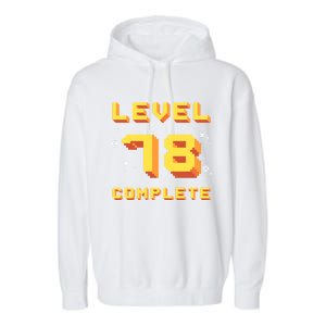 Born In 1943 Level 78 Complete 78th Birthday Retro Gaming Gift Garment-Dyed Fleece Hoodie