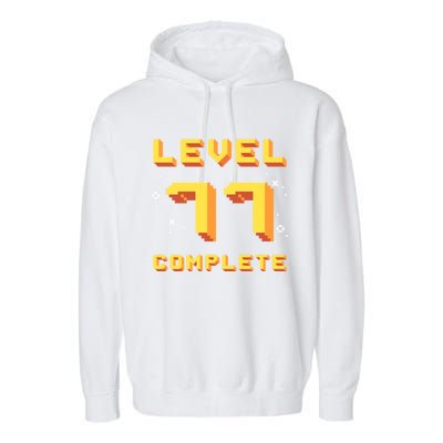 Born In 1944 Level 77 Complete 77th Birthday Retro Gaming Great Gift Garment-Dyed Fleece Hoodie