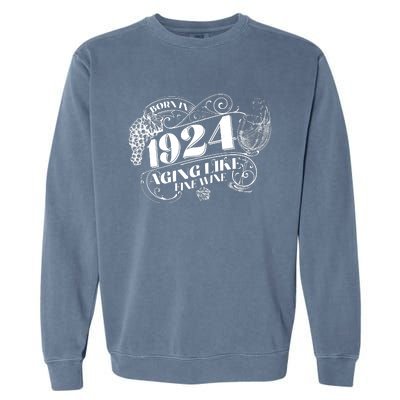 Born In 1924 100th Birthday Aging Like Fine Wine Garment-Dyed Sweatshirt