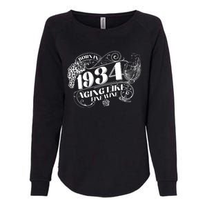 Born In 1934 90th Birthday Aging Like Fine Wine Womens California Wash Sweatshirt