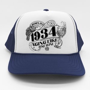 Born In 1934 90th Birthday Aging Like Fine Wine Trucker Hat