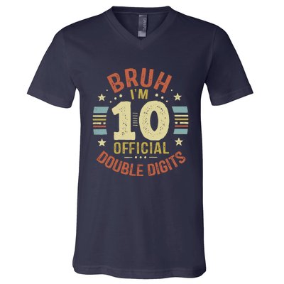 Bruh IM 10 Double Digits 10th Birthday 10 Year Old V-Neck T-Shirt