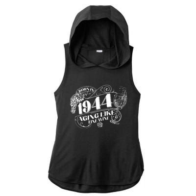 Born In 1944 80th Birthday Aging Like Fine Wine Ladies PosiCharge Tri-Blend Wicking Draft Hoodie Tank