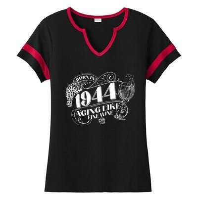 Born In 1944 80th Birthday Aging Like Fine Wine Ladies Halftime Notch Neck Tee