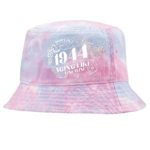 Born In 1944 80th Birthday Aging Like Fine Wine Tie-Dyed Bucket Hat