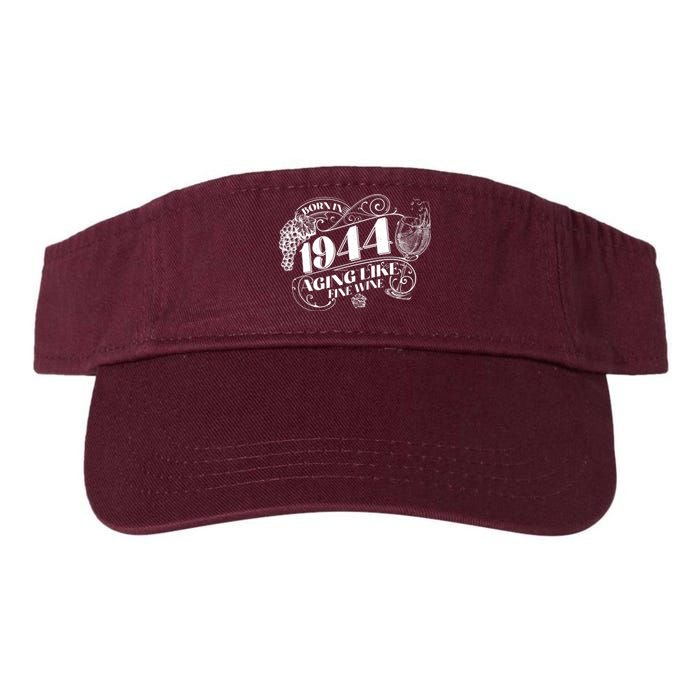 Born In 1944 80th Birthday Aging Like Fine Wine Valucap Bio-Washed Visor