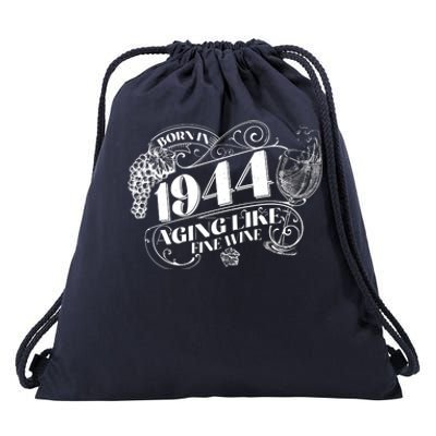 Born In 1944 80th Birthday Aging Like Fine Wine Drawstring Bag