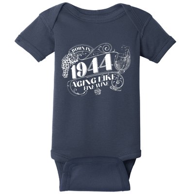 Born In 1944 80th Birthday Aging Like Fine Wine Baby Bodysuit