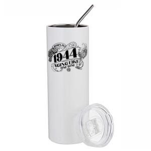 Born In 1944 80th Birthday Aging Like Fine Wine Stainless Steel Tumbler