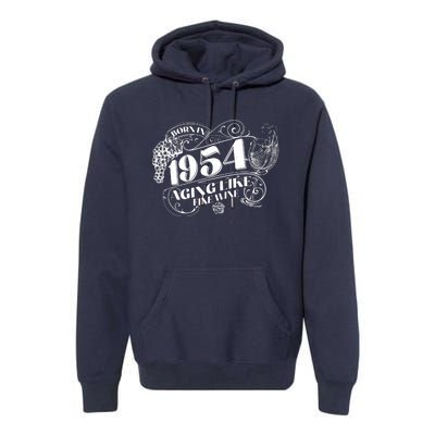 Born In 1954 70th Birthday Aging Like Fine Wine Premium Hoodie