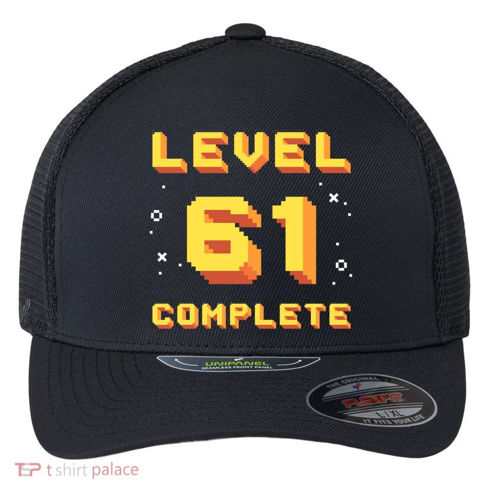 Born In 1960 Level 61 Complete 61th Birthday Retro Gaming Meaningful Gift Flexfit Unipanel Trucker Cap