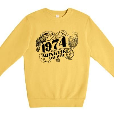 Born In 1974 50th Birthday Aging Like Fine Wine Premium Crewneck Sweatshirt