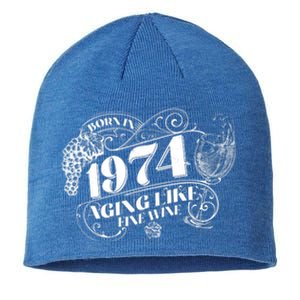 Born In 1974 50th Birthday Aging Like Fine Wine Sustainable Beanie