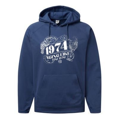 Born In 1974 50th Birthday Aging Like Fine Wine Performance Fleece Hoodie