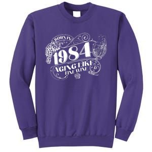 Born In 1984 40th Birthday Aging Like Fine Wine Sweatshirt