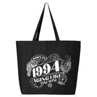 Born In 1994 30th Birthday Aging Like Fine Wine 25L Jumbo Tote