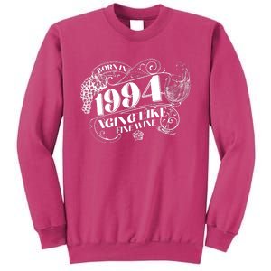 Born In 1994 30th Birthday Aging Like Fine Wine Sweatshirt