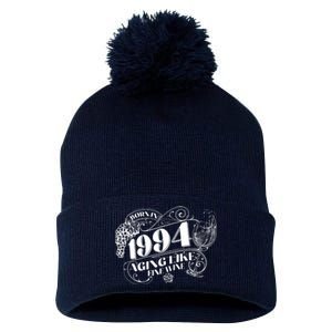 Born In 1994 30th Birthday Aging Like Fine Wine Pom Pom 12in Knit Beanie