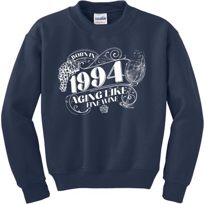 Born In 1994 30th Birthday Aging Like Fine Wine Kids Sweatshirt