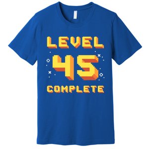 Born In 1976 Level 45 Complete 45th Birthday Retro Gaming Gift Premium T-Shirt