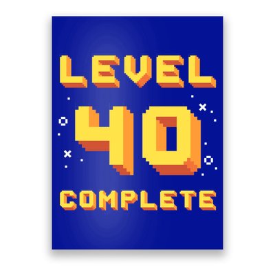 Born In 1981 Level 40 Complete 40th Birthday Retro Gaming Gift Poster