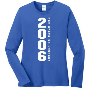 Born In 2006 The Birth Of Legends Anniversary Birthday Gift Ladies Long Sleeve Shirt