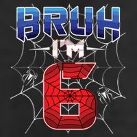 Bruh Im 6 Year Old Birthday Spider Web Boy 6th Birthday 7 Panel Mesh Trucker Snapback Hat