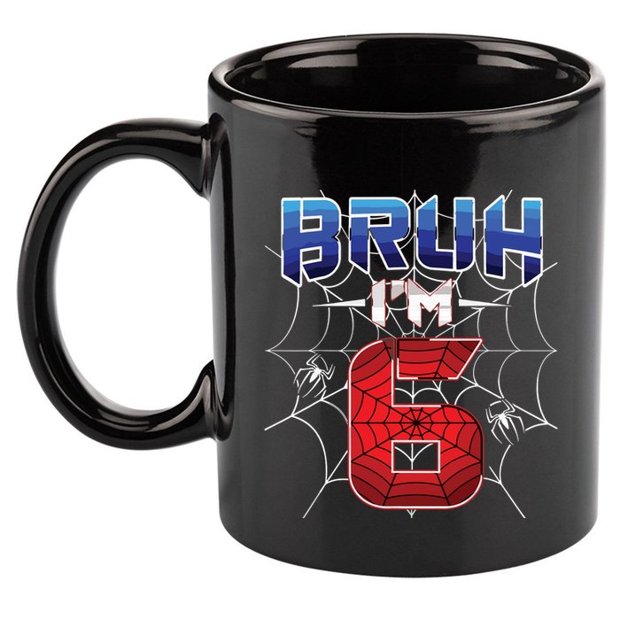 Bruh Im 6 Year Old Birthday Spider Web Boy 6th Birthday 11oz C Handle Ceramic Mug