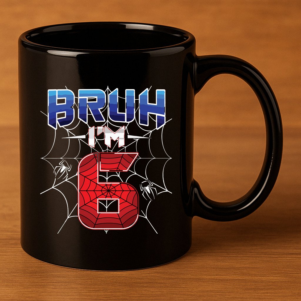 Bruh Im 6 Year Old Birthday Spider Web Boy 6th Birthday 11oz C Handle Ceramic Mug