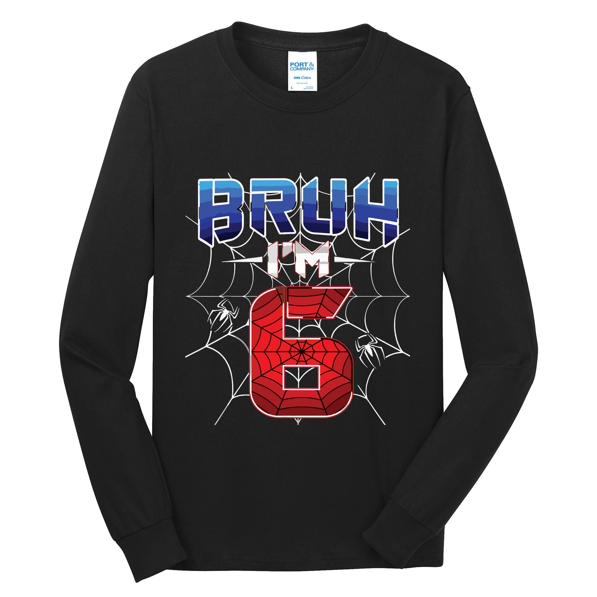Bruh Im 6 Year Old Birthday Spider Web Boy 6th Birthday Tall Long Sleeve T-Shirt