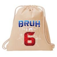 Bruh Im 6 Year Old Birthday Spider Web Boy 6th Birthday Drawstring Bag