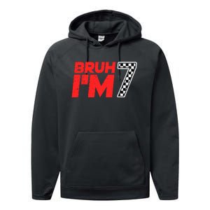 Bruh IM 7 Checkered 7th Birthday 7 Year Old Race Car Boy Performance Fleece Hoodie