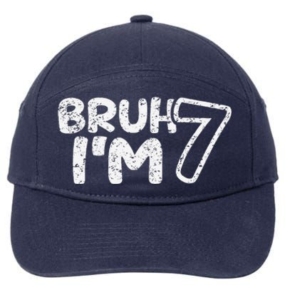 Bruh IM 7 ItS My 7th Birthday 7 Year Old Birthday 7-Panel Snapback Hat