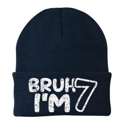 Bruh IM 7 ItS My 7th Birthday 7 Year Old Birthday Knit Cap Winter Beanie