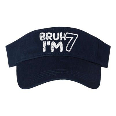 Bruh IM 7 ItS My 7th Birthday 7 Year Old Birthday Valucap Bio-Washed Visor