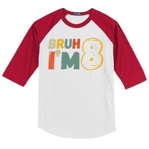 Bruh Im 8 Funny 8th Birthday Party Gift Kids Colorblock Raglan Jersey