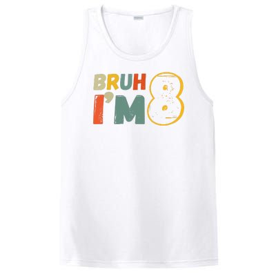 Bruh Im 8 Funny 8th Birthday Party Gift PosiCharge Competitor Tank