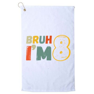 Bruh Im 8 Funny 8th Birthday Party Gift Golf Towel