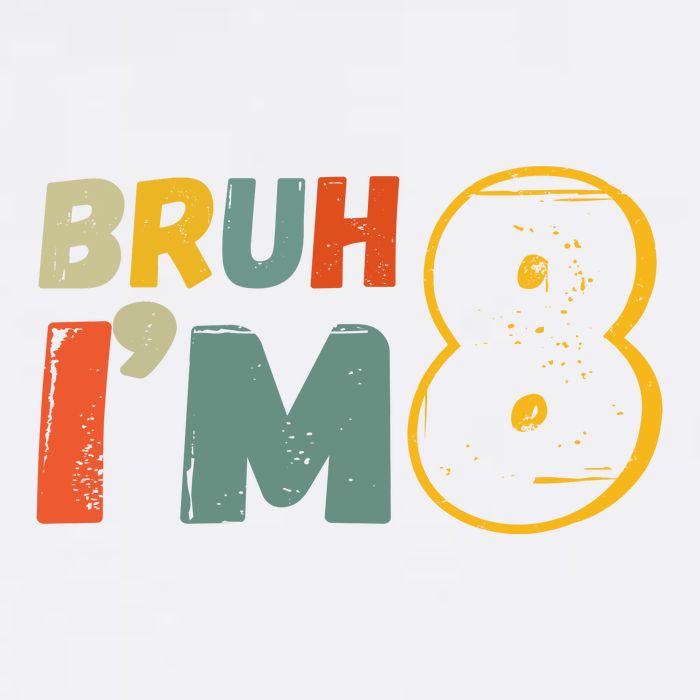 Bruh Im 8 Funny 8th Birthday Party Gift Kids T-Shirt