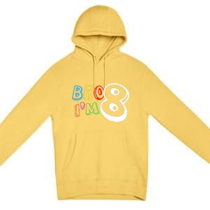 Bro IM 8 Eight Years Old 8th Birthday Boy Girl Family Premium Pullover Hoodie