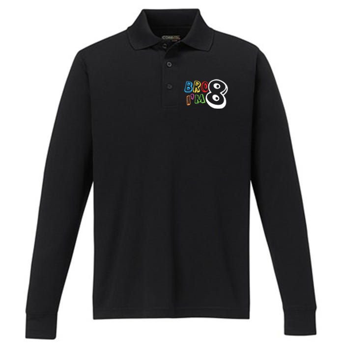 Bro IM 8 Eight Years Old 8th Birthday Boy Girl Family Performance Long Sleeve Polo