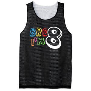 Bro IM 8 Eight Years Old 8th Birthday Boy Girl Family Mesh Reversible Basketball Jersey Tank