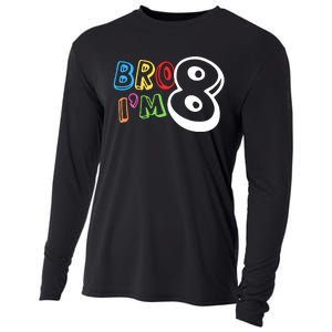 Bro IM 8 Eight Years Old 8th Birthday Boy Girl Family Cooling Performance Long Sleeve Crew