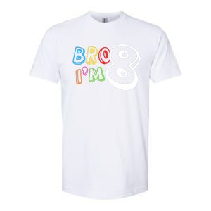 Bro IM 8 Eight Years Old 8th Birthday Boy Girl Family Softstyle CVC T-Shirt