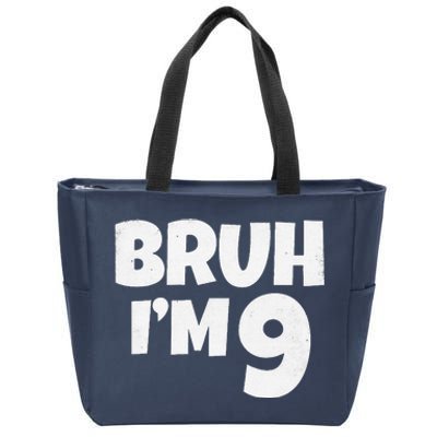 Bruh IM 9 Year Old Gifts 9th Birthday Boy Nine Funny Zip Tote Bag