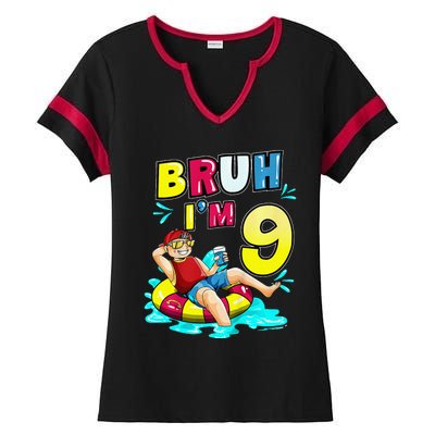 Bruh Im 9 Funny 9th Birthday Pool Party Beach Cool Ladies Halftime Notch Neck Tee