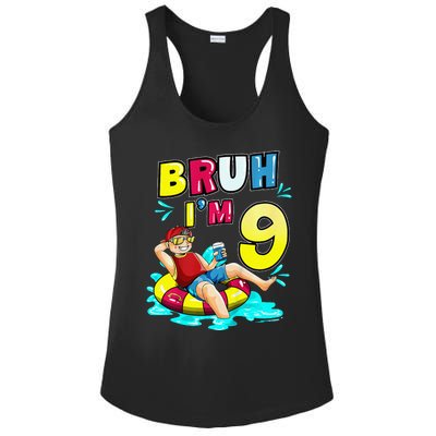 Bruh Im 9 Funny 9th Birthday Pool Party Beach Cool Ladies PosiCharge Competitor Racerback Tank