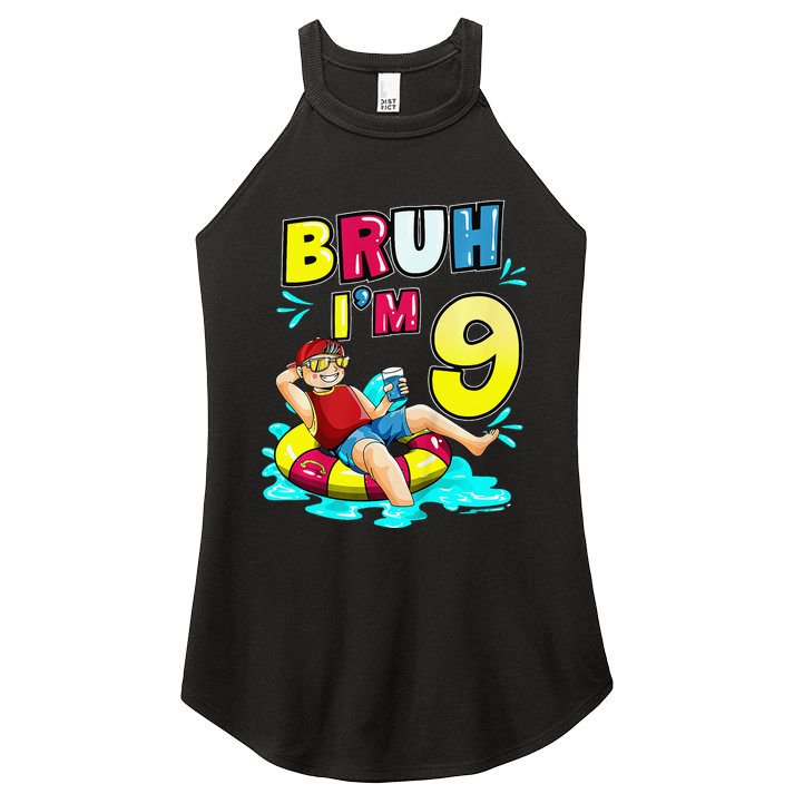 Bruh Im 9 Funny 9th Birthday Pool Party Beach Cool Women's Perfect Tri Rocker Tank