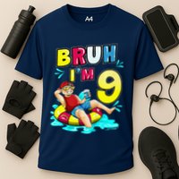 Bruh Im 9 Funny 9th Birthday Pool Party Beach Cool Cooling Performance Crew T-Shirt