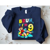Bruh Im 9 Funny 9th Birthday Pool Party Beach Cool Sweatshirt